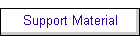 Support Material